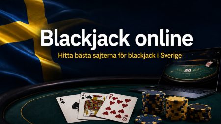 Blackjack online 2026 – hitta bästa sajterna för blackjack i Sverige