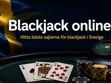 Blackjack online 2026 – hitta bästa sajterna för blackjack i Sverige